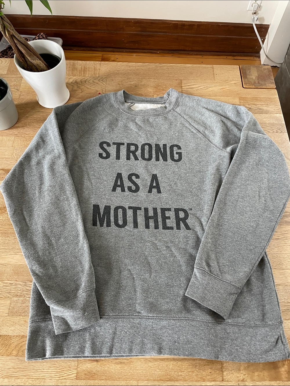 Strong As A Mother Gray Crewneck Sweatshirt (Size M/L)